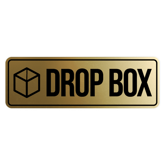 Standard Drop Box Sign (Brushed Gold) - Small