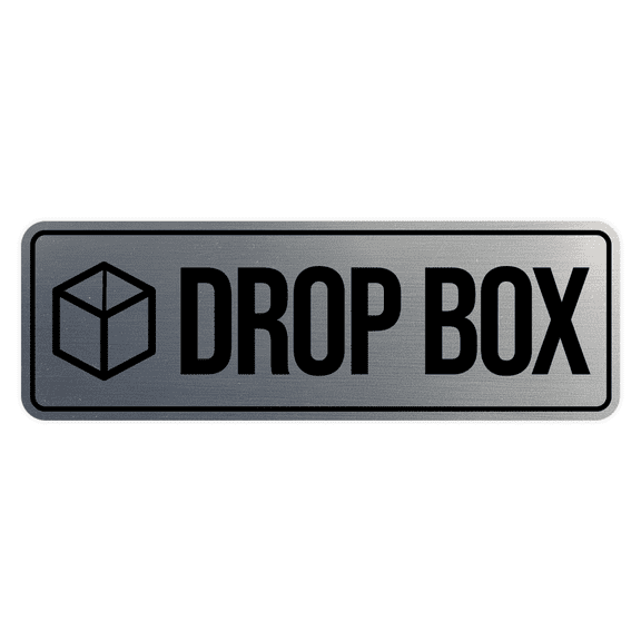 Standard Drop Box Sign (Brushed Silver) - Small