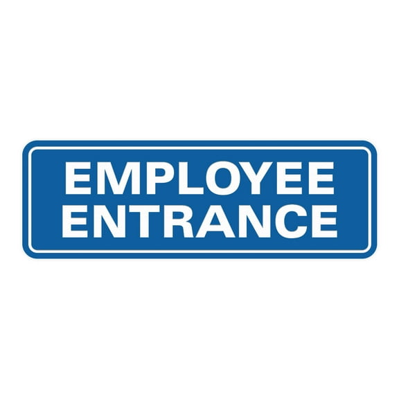 Standard Employee Entrance Sign - Blue - Small 2" X 6"