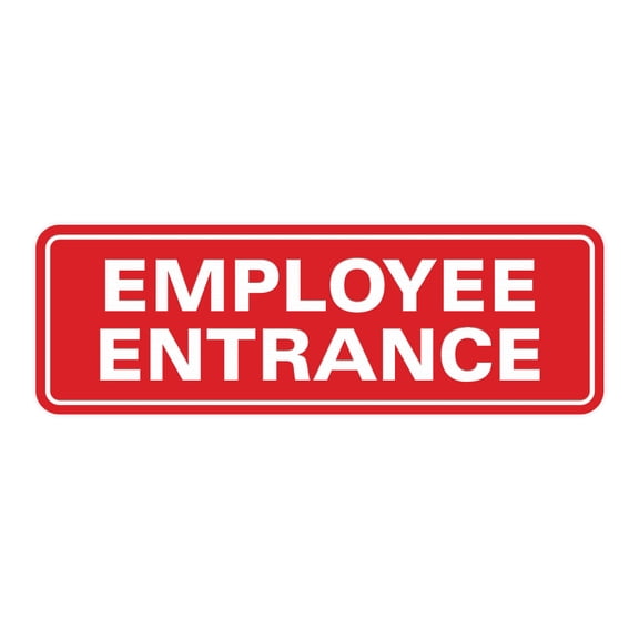 Standard Employee Entrance Sign -Red - Small 2" X 6"