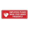 thumbnail image 1 of Standard Employees Please Wash Your Hands Frequently Sign (Red) - Medium 2-3/4" X 7", 1 of 5
