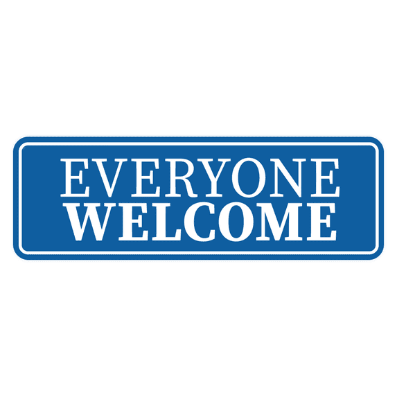 Standard Everyone Welcome Sign (Blue) - Large