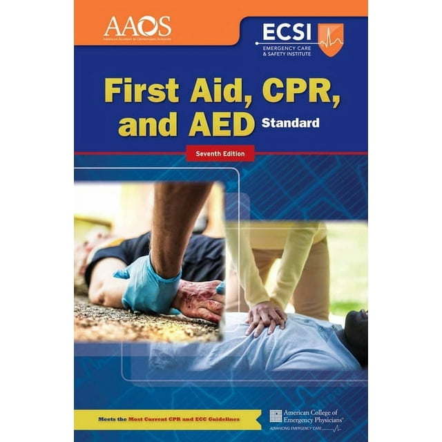 Standard First Aid, Cpr, and AED (Edition 7) (Paperback) - Walmart.com