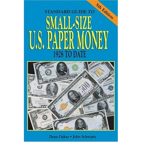 Pre-Owned Standard Guide to Small Size U.S. Paper Money (Paperback) 0873496752 9780873496759