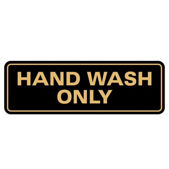 Standard Hand Wash Only Sign - Black / Gold - Small (2 x 6")