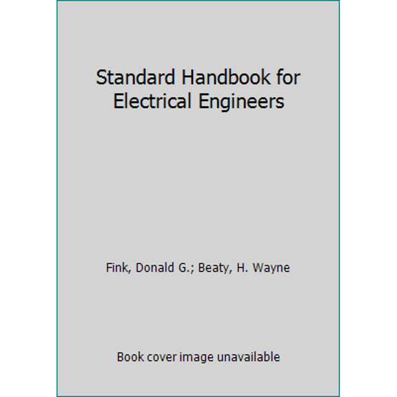 Pre-Owned Standard Handbook for Electrical Engineers (Hardcover) 0070209847 9780070209848