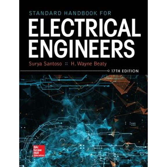Pre-Owned Standard Handbook for Electrical Engineers, Seventeenth Edition (Hardcover) 9781259642586