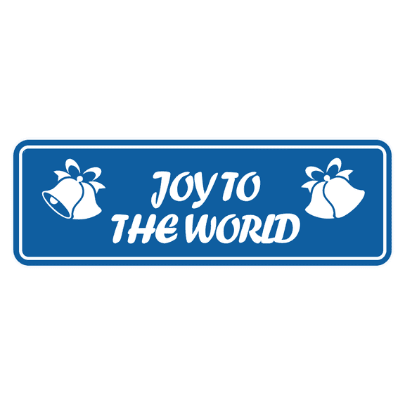 Standard Joy to the World Sign (Blue) - Small