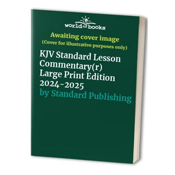Pre-Owned KJV Standard Lesson Commentary(r) Large Print Edition 2024-2025 (Paperback) 0830786635 9780830786633