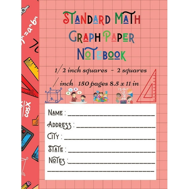 Standard Math Graph Paper Notebook 1/2 inch squares 2 squares