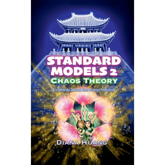 Standard Models 2 - Chaos Theory: A comedy about the K-Pop Industry, (Paperback)