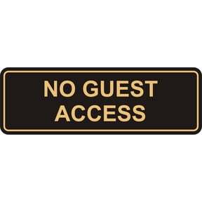 Standard No Guest Access Sign(Black /Gold) - Small