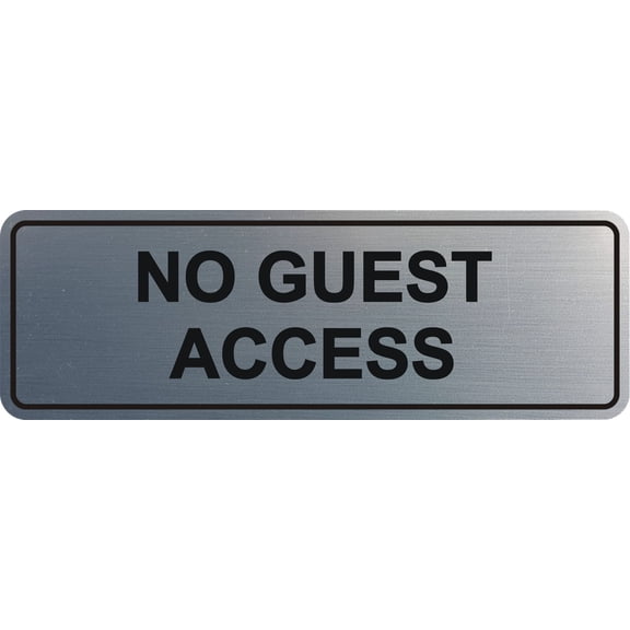 Standard No Guest Access Sign(Black / Silver) - Small