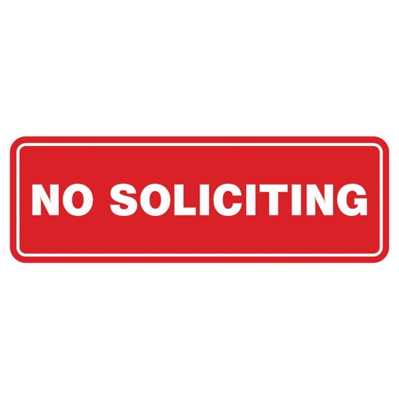 Standard No Soliciting Sign -Red - Large 3" X 9"
