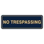 Standard No Trespassing Sign - Blue / Gold - Medium 2-3/4 X 7