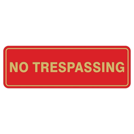 Standard No Trespassing Sign - Red / Gold - Small 2" X 6"