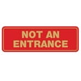 thumbnail image 1 of Standard Not An Entrance Sign - Red / Gold - Large 3" X 9", 1 of 5