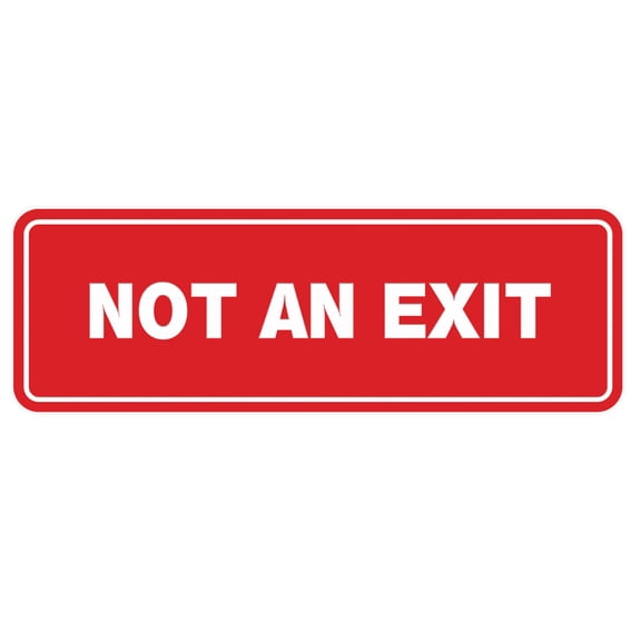 Standard Not An Exit Sign -Red - Small 2" X 6" 2 X6"