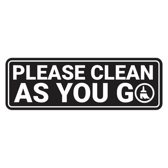 Standard Please Clean As You Go Sign (Black) - Large