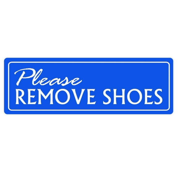 Standard Please Remove Shoes Wall Door Sign - Blue - Medium 2-3/4" X 7"