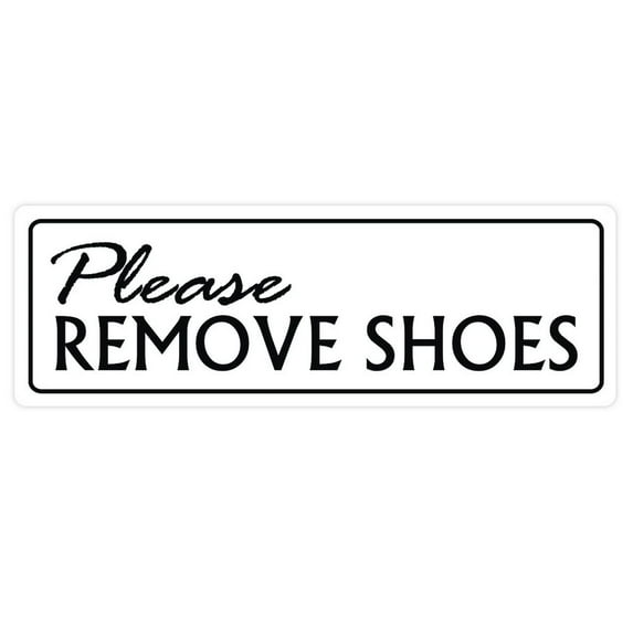 Standard Please Remove Shoes Wall Door Sign - White - Medium 2-3/4" X 7"