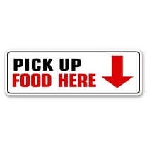 Standard Plus Pick Up Food Here Wall or Door Sign | Public Signage - Large