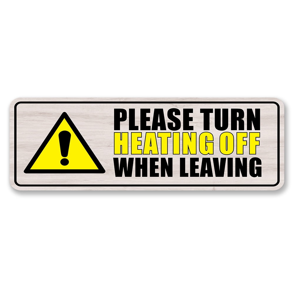 Standard Plus Please Turn Heating Off When Leaving Wall or Door Sign ...