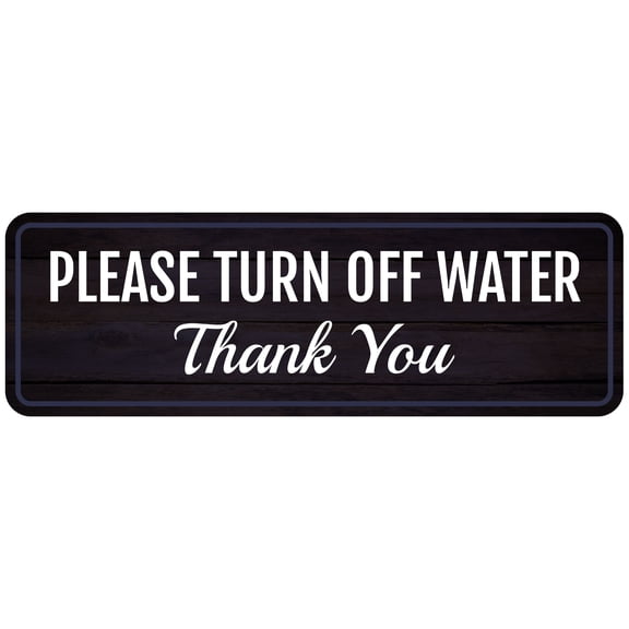 Standard Plus Please Turn Off Water Thank You Wall or Door Sign | Public Spaces Signage - Small