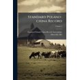 thumbnail image 1 of Standard Poland-china Record; Volume 2 (Paperback), 1 of 1