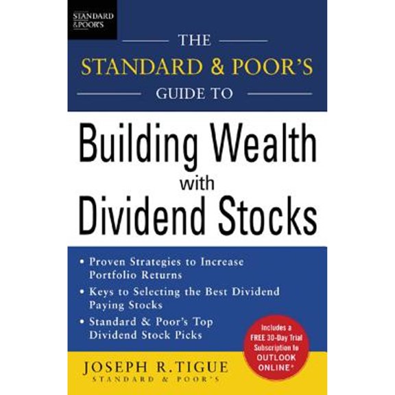 Pre-Owned The Standard & Poor's Guide to Building Wealth with Dividend Stocks (Hardcover) 0071457828 9780071457828