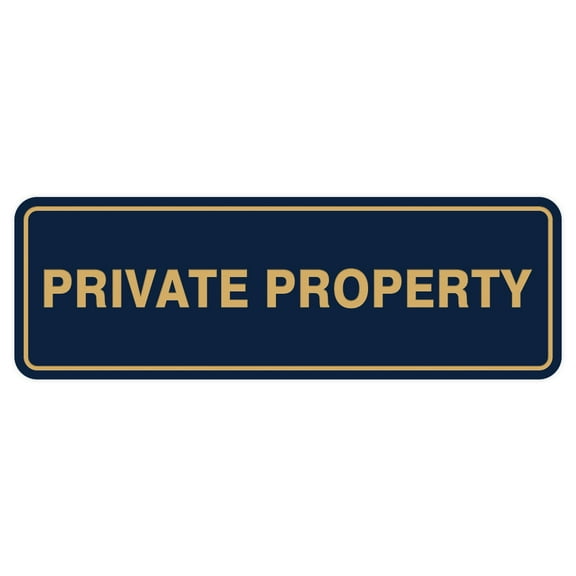 Standard Private Property Sign - Blue / Gold - Small 2" X 6"