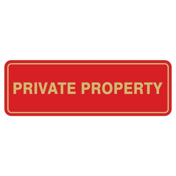 Standard Private Property Sign - Red / Gold - Large 3" X 9"
