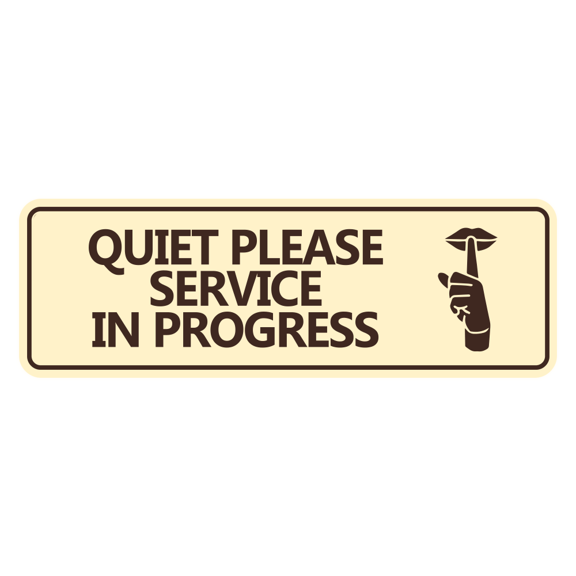Standard Quiet Please Service In Progress Sign (Ivory/Dark Brown) - Small