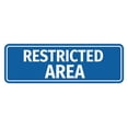 thumbnail image 1 of Standard Restricted Area Sign (Blue) - Large, 1 of 5