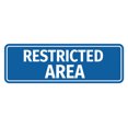 thumbnail image 1 of Standard Restricted Area Sign (Blue) - Small, 1 of 5