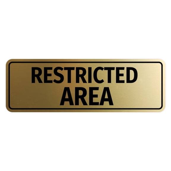 Standard Restricted Area Sign (Brushed Gold) - Small
