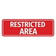 thumbnail image 1 of Standard Restricted Area Sign (Red) - Small, 1 of 5