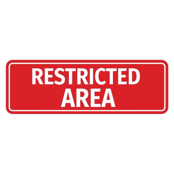 Standard Restricted Area Sign (Red) - Small