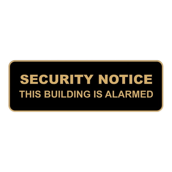 Standard Security Notice This Building is Alarmed Sign (Black /Gold) - Small