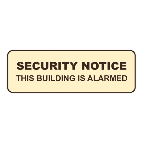 Standard Security Notice This Building is Alarmed Sign (Ivory/Dark Brown) - Small