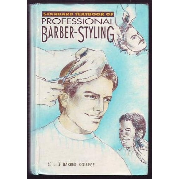 Pre-Owned Standard Textbook of Professional Barber-Styling (Hardcover) 0873505018 9780873505017