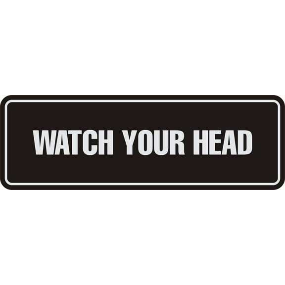 Standard Watch Your Head Sign(Black / Silver) - Small