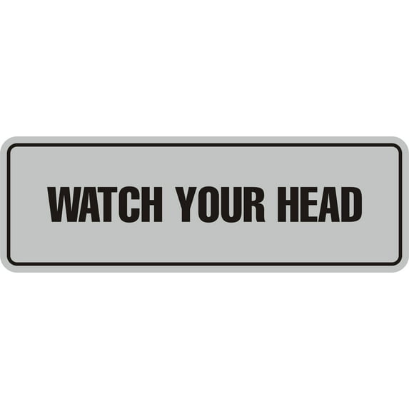 Standard Watch Your Head Sign(Lt Gray) - Medium