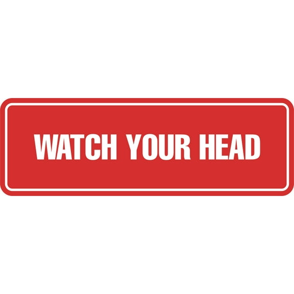 Standard Watch Your Head Sign(Red) - Medium