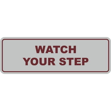 Standard Watch Your Step Sign (Light Grey / Burgundy) - Small