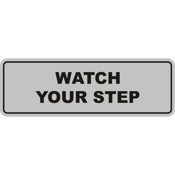 Signs ByLITA Standard Watch Your Step Wall or Door Sign | Health and Safety Signage (Lt Gray) | Medium (1 Pack)