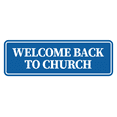 thumbnail image 1 of Standard Welcome Back to Church Sign (Blue) - Small, 1 of 5