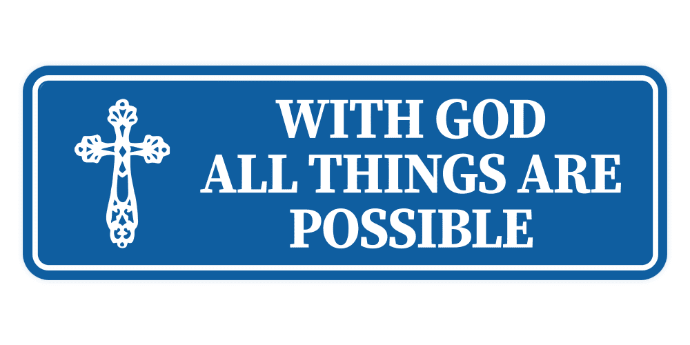 With God All Things Are Possible Faith Sign V main image 1