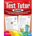 thumbnail image 1 of Pre-Owned Standardized Test Tutor: Reading: Grade 5: Practice Tests With Question-by-Question Strategies and Tips That Help Students Build Test-Taking Skills a... (Paperback) 0545096030 9780545096034, 1 of 1