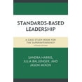 thumbnail image 1 of Standards-Based Leadership: A Case Study Book for the Superintendency, (Paperback), 1 of 1